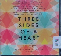 Three Sides of a Heart written by Natalie C. Parker performed by James Fouhey, Almarie Guerra, LuLu Larn and Bahni Turpin on Audio CD (Unabridged)